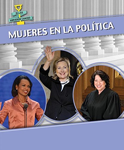 Mujeres En La Politica (Women In Politics)