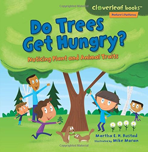 Do Trees Get Hungry? Noticing Plant And Animal Traits
