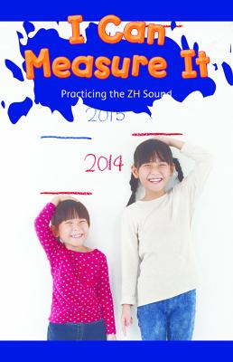 I Can Measure It: Practicing The ZH Sound