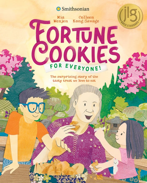 Fortune Cookies For Everyone!: The Surprising Story Of The Tasty Treat We Love To Eat
