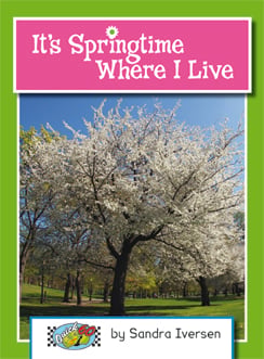 It's Springtime Where I Live