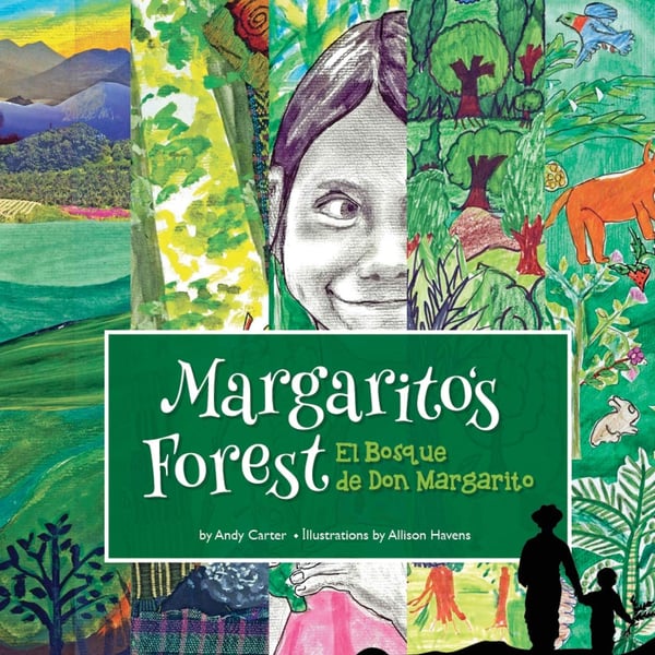 Margarito's Forest / El Bosque De Don Margarito