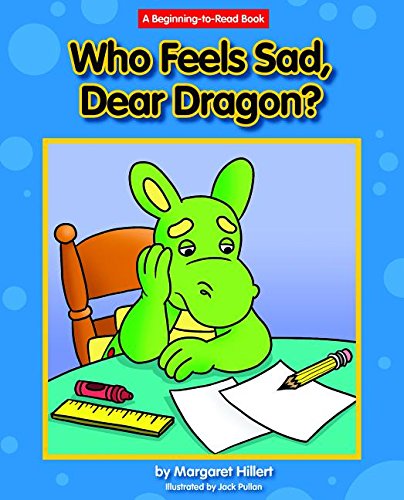Who Feels Sad, Dear Dragon?