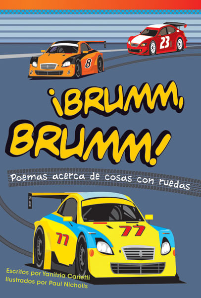 Brumm, Brumm: Poemas Acerca De Cosas Con Ruedas (Vroom, Vroom: Poems About Things With Wheels)