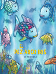 El Pez Arco Iris Al rescate! (Rainbow Fish To The Rescue)