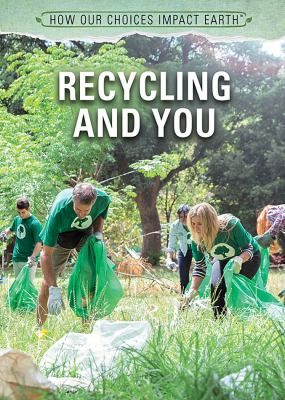 Recycling And You