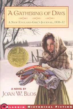 Gathering Of Days: A New England Girl's Journal, 1830-1832, A