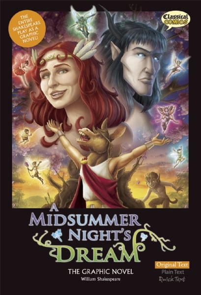 Midsummer Night's Dream The Graphic Novel: Original Text, A