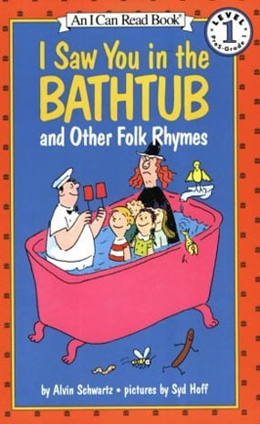 I Saw You In The Bathtub, And Other Folk Rhymes