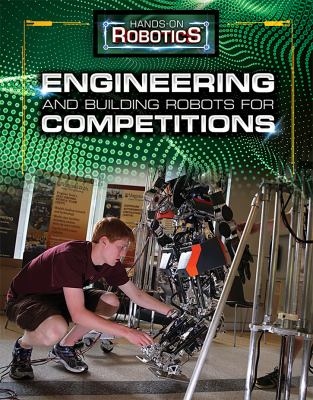 Engineering And Building Robots For Competitions