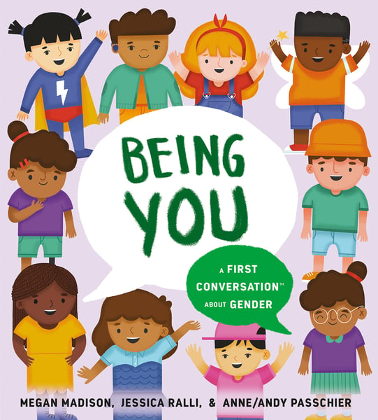 Being You: A First Converstation About Gender