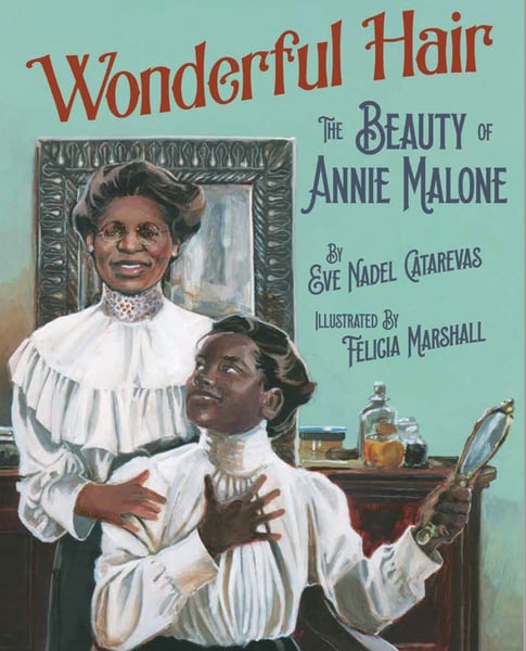 Wonderful Hair: The Beauty Of Annie Malone