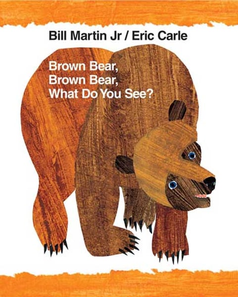 Brown Bear, Brown Bear, What Do You See? (Big Book)