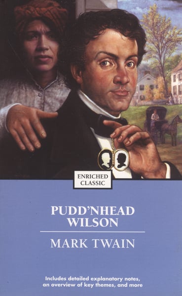 Pudd'nhead Wilson (Enriched Classic)