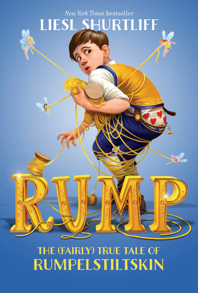 Rump: The True Story Of Rumpelstiltskin