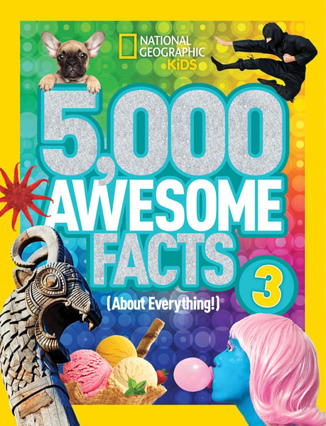5,000 Awesome Facts (About Everything!)
