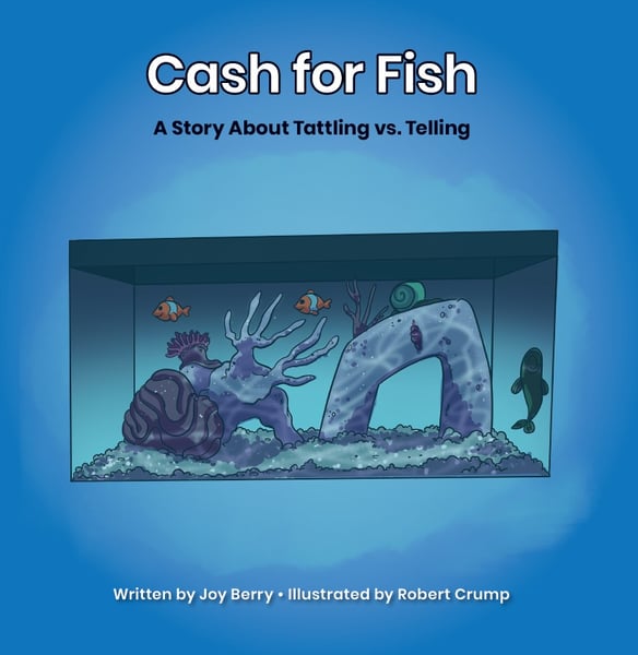 Cash for Fish: A Story About Tattling vs. Telling