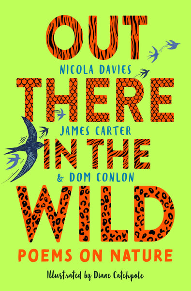 Out There In The Wild: Poems On Nature
