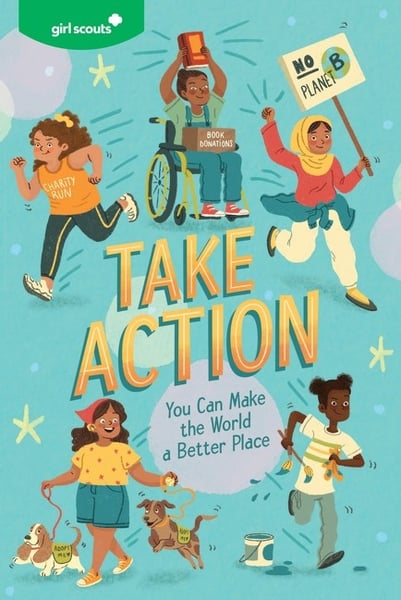 Take Action: You Can Make The World A Better Place