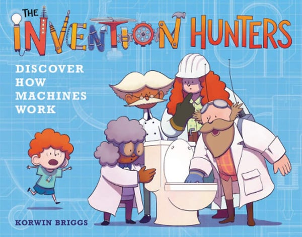 Invention Hunters Discover How Machines Work, The