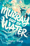 Murray Out Of Water