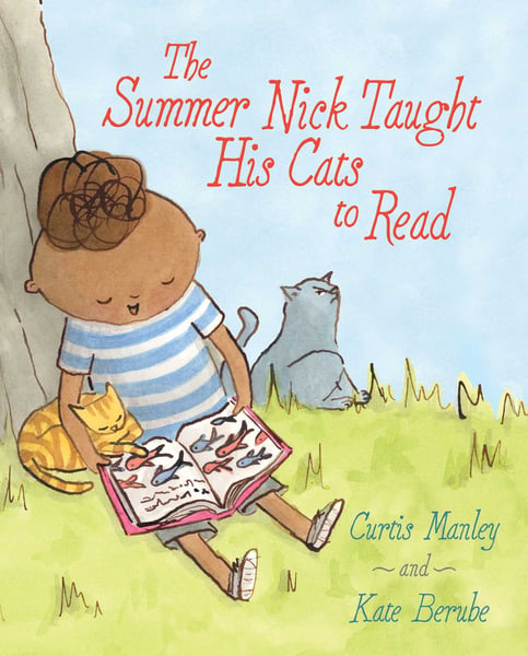 Summer Nick Taught His Cats To Read, The
