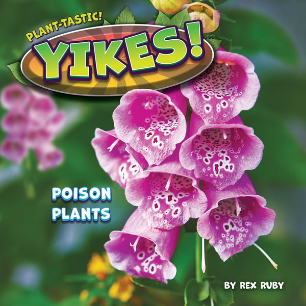 Yikes! Poison Plants