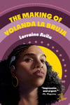 Making Of Yolanda La Bruja, The