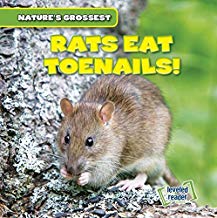 Rats Eat Toenails!
