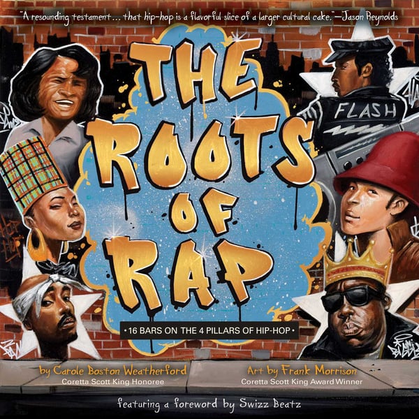Roots Of Rap: 16 Bars On The 4 Pillars Of Hip-Hop, The