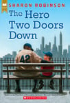 Hero Two Doors Down: A Story Of Friendship Between A Boy And A Baseball Legend, The