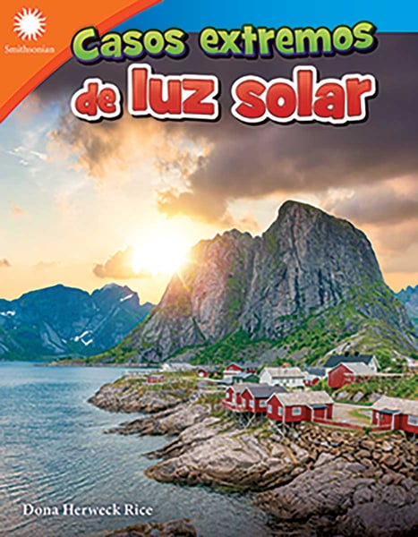 Casos Extremos De Luz Solar (Living In Sunlight Extremes)