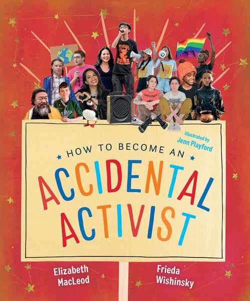 How To Become An Accidental Activist