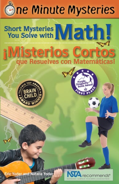 One Minute Mysteries Short Mysteries You Solve With Math! / Misterios De Un Minuto Misterios Que Resuelves Con Mathematica!
