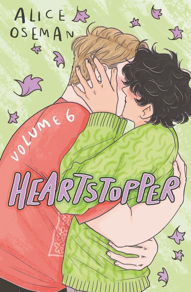 Heartstopper Vol. 6