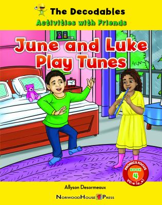 June And Luke Play Tunes