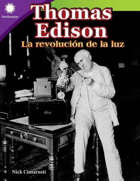 Thomas Edison: La Revolucion De La Luz (Thomas Edison: Lighting The Revolution)