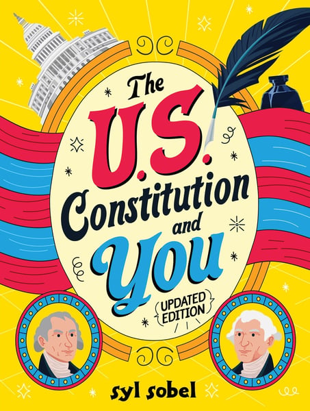 U.S. Constitution And You (Updated Edition), The