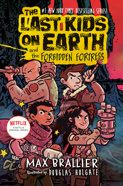 Last Kids On Earth And The Forbidden Fortress, The
