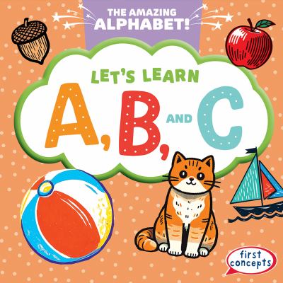 Let's Learn A, B, And C