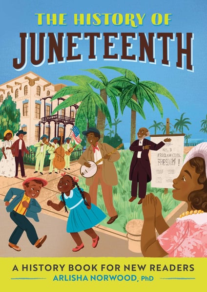 History Of Juneteenth, The