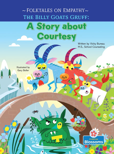 Billy Goats Gruff: A Story About Courtesy, The