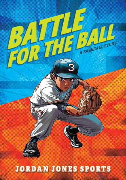 Battle For The Ball: A Baseball Story