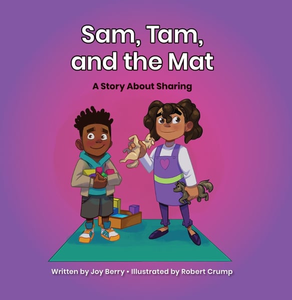Sam, Tam, and the Mat: A Story About Sharing