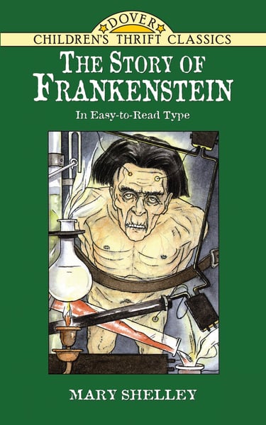 Frankenstein (Dover Children's Thrift Classics)