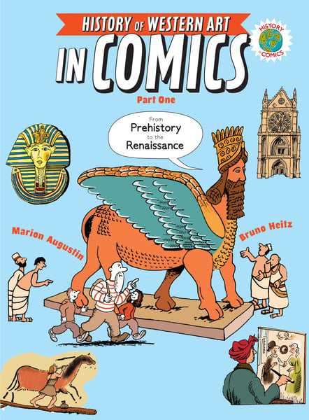 History Of Western Art In Comics Part One: Prehistory To The Renaisssance, The