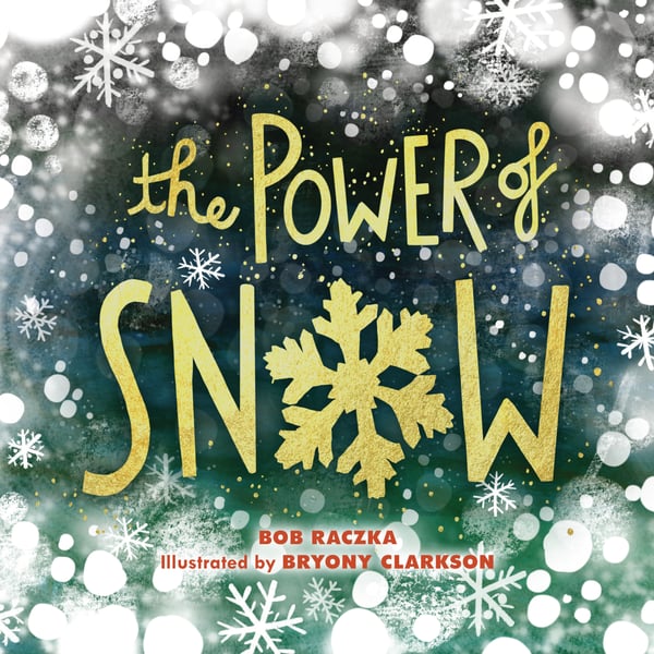 Power Of Snow, The