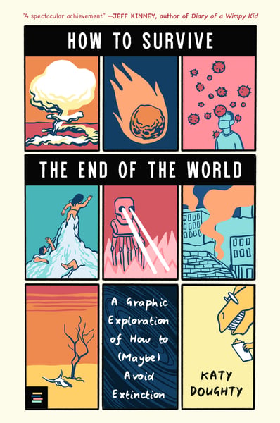 How To Survive The End Of The World