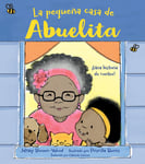 La Pequena Casa De Abuelita (Grandma's Tiny House)