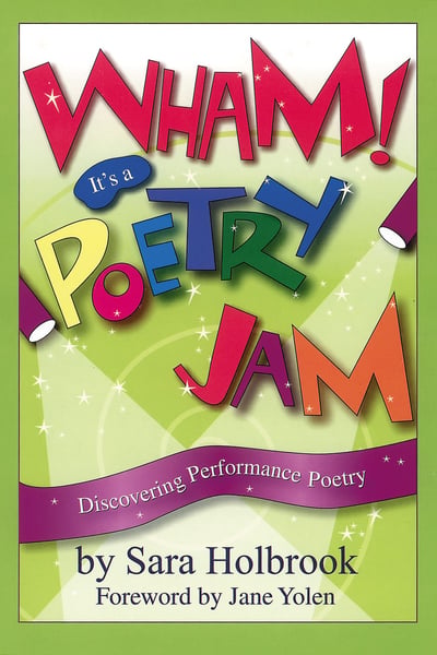 Wham! It's A Poetry Jam: Discovering Performance Poetry
